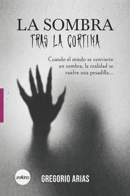 La sombra tras la cortina: Cuando el miedo se convierte en sombra, la realidad se vuelve una pesadilla