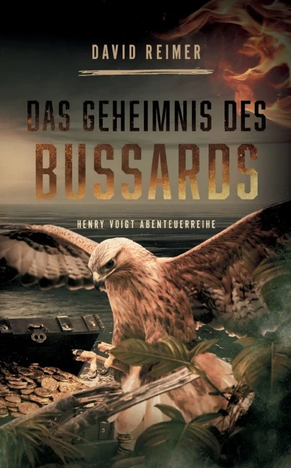 Das Geheimnis Des Bussards: Henry Voigt Abenteuerreihe (German Edition)