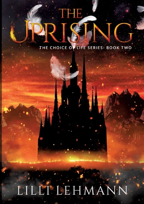 The Uprising: The Choice Of Life Series