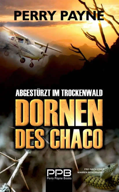 Abgestã¼Rzt Im Trockenwald - Dornen Des Chaco (German Edition)