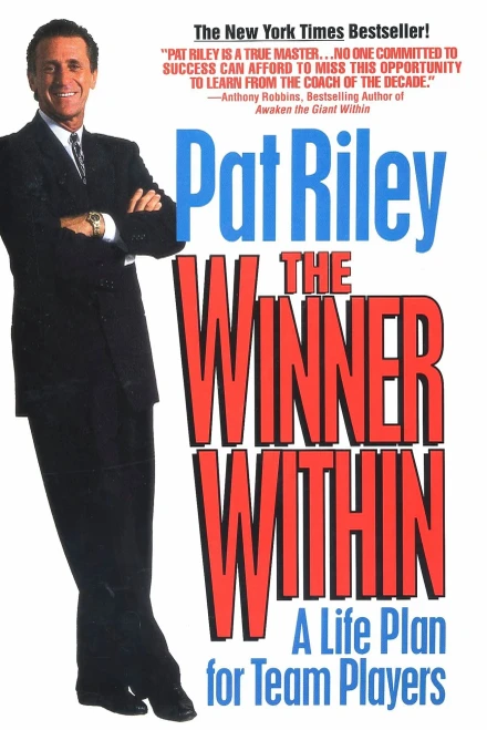 The Winner Within: A Life Plan For Team Players