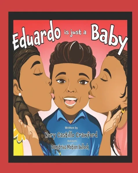 Eduardo is Just a Baby: Eduardo solo es un bebe