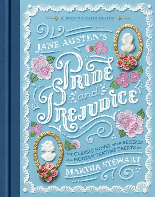 Jane Austen'S Pride And Prejudice: A Book-To-Table Classic (Puffin Plated)