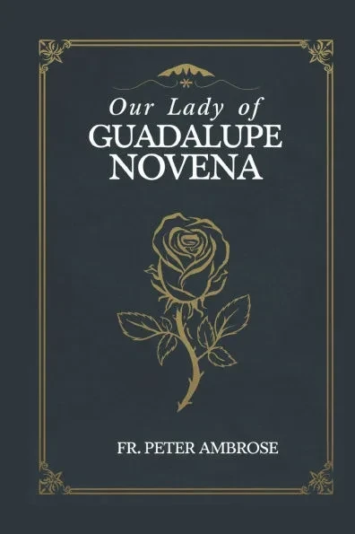 Our Lady of Guadalupe Novena