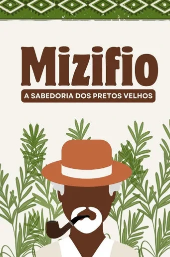 Mizifi: A Sabedoria dos Pretos Velhos