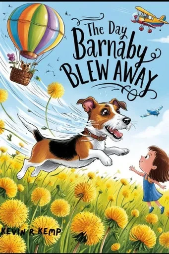 The Day Barnaby Blew Away