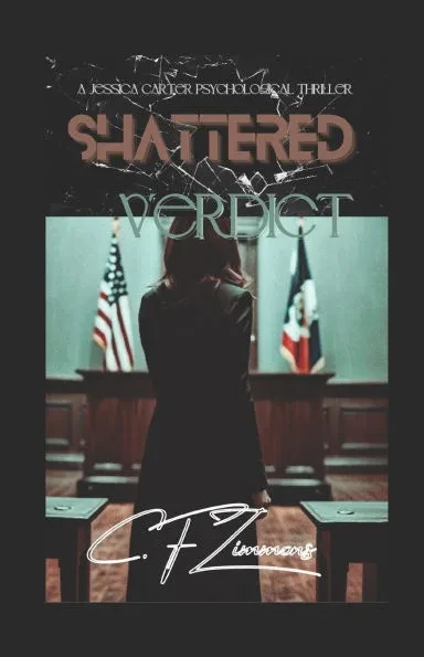 Shattered Verdict: A Jessica Carter Psychological Thriller