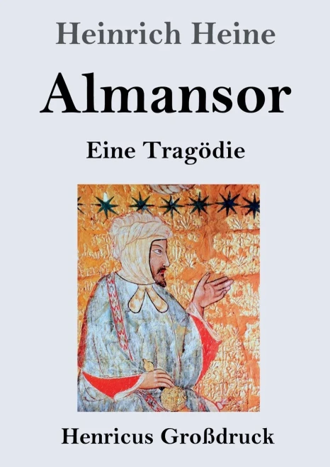 Almansor (Gro??druck): Eine Trag??Die (German Edition) - Paperback