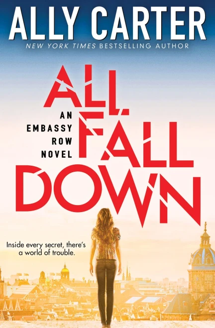All Fall Down (Embassy Row, Book 1): Book One Of Embassy Row (1)