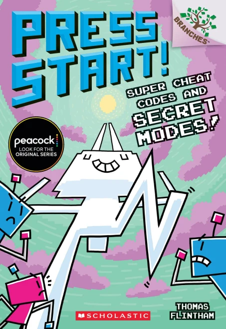 Super Cheat Codes And Secret Modes!: A Branches Book (Press Start #11) (11)