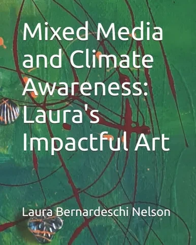 Mixed Media and Climate Awareness: Laura's Impactful Art