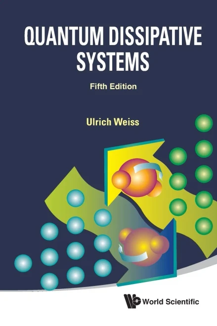 Quantum Dissipative Systems (Fifth Edition) - Paperback