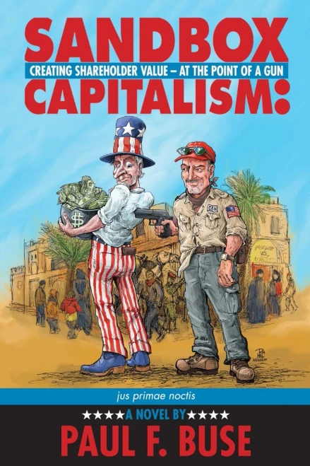Sandbox Capitalism: Creating Shareholder Value - At the Point of a Gun