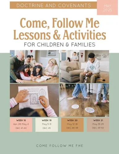 Come, Follow Me Lessons & Activities for Children & Families: Doctrine and Covenants: May 2025