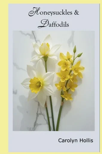 Honeysuckles & Daffodils