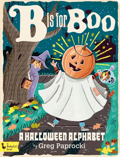 B Is For Boo: A Halloween Alphabet (Babylit)