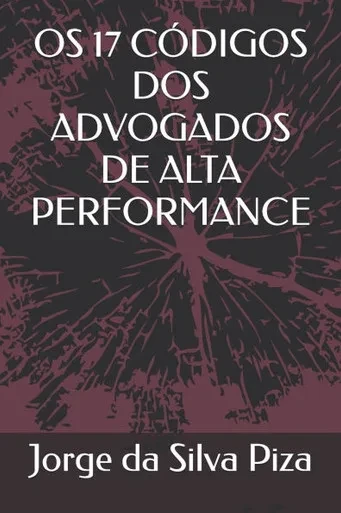 OS 17 Códigos DOS Advogados de Alta Performance