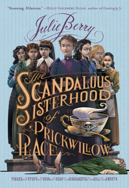The Scandalous Sisterhood Of Prickwillow Place