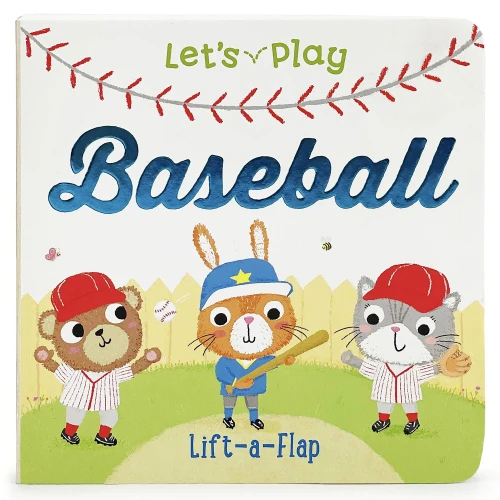 Let'S Play Baseball (Chunky Lift-A-Flap Book)
