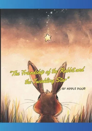 "The Friendship of the Rabbit and the Twinkling Star"