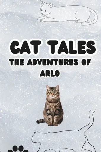 Cat Tales: The Adventures of Arlo