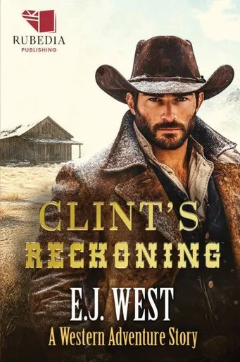 Clint's Reckoning: A Classic Western Adventure