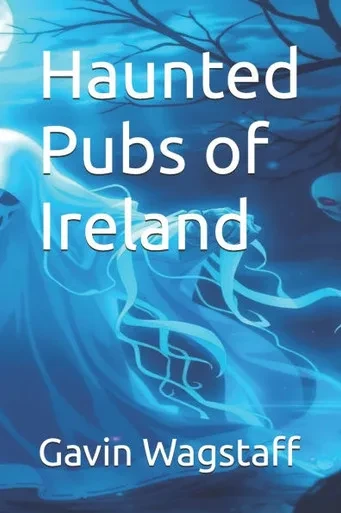 Haunted Pubs of Ireland