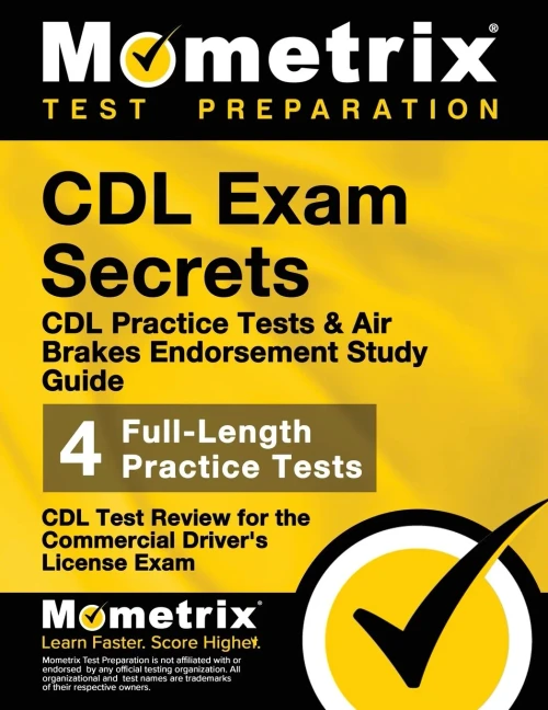 Cdl Exam Secrets - Cdl Practice Tests & Air Brakes Endorsement Study Guide: Cdl Test Review For The Commercial Driver'S License Exam