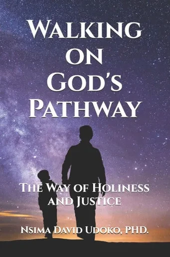 Walking on God's Pathway: The Way of Holiness and Justice