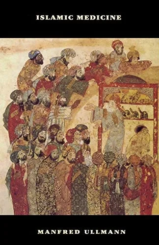 Islamic Medicine (Islamic Surveys, Number 11)