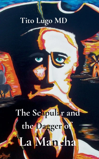 The Scapular and the Dagger of La Mancha