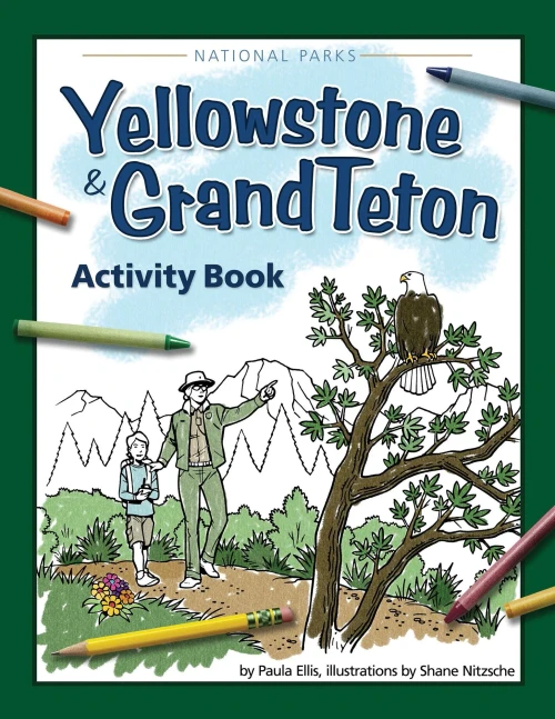 Yellowstone & Grand Teton Activity Book (Color And Learn)