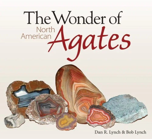 The Wonder Of North American Agates