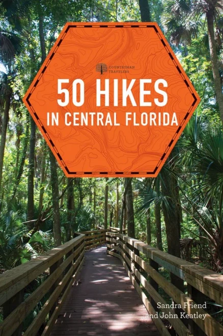 50 Hikes In Central Florida (Explorer'S 50 Hikes)