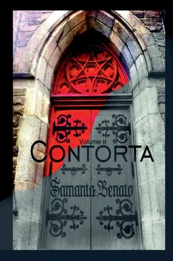 CONTORTA volume II di III di Samanta Benato