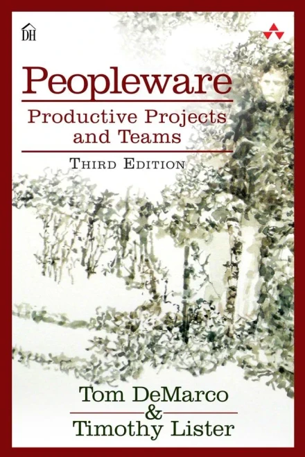 Peopleware: Productive Projects And Teams
