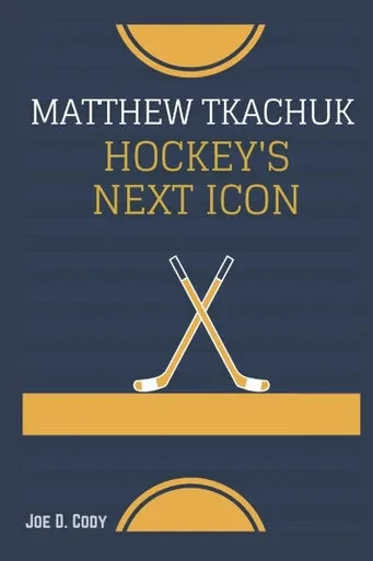 Matthew Tkachuk: Hockey's Next Icon: The Unyielding Drive Behind His Success on and off the Ice