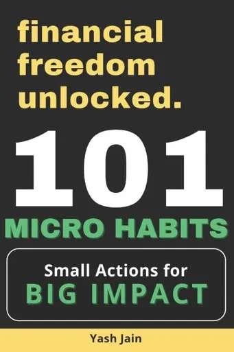 101 Micro Habits: Small Actions for Big Impact
