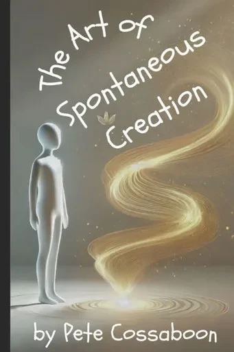 The Art of Spontaneous Creation: Trusting the Flow of Reality