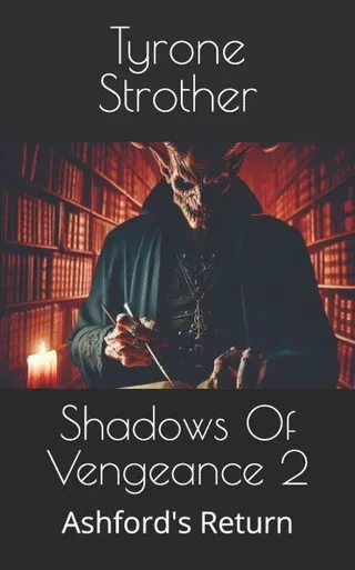 Shadows Of Vengeance 2: Ashford's Return