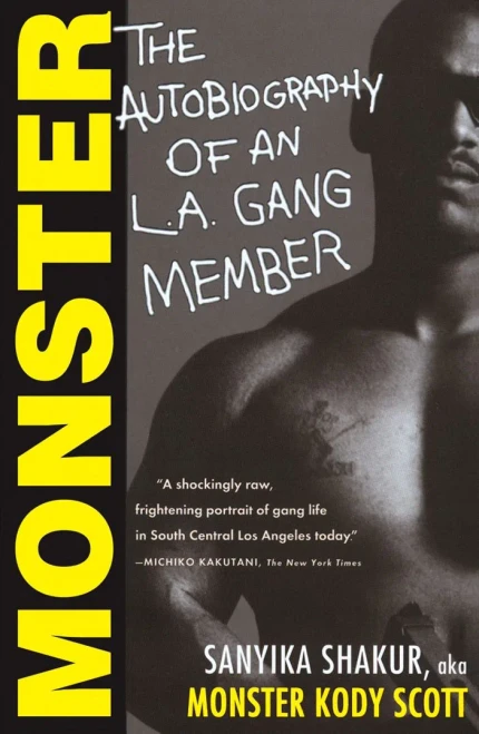Monster: The Autobiography Of An L.A. Gang Member