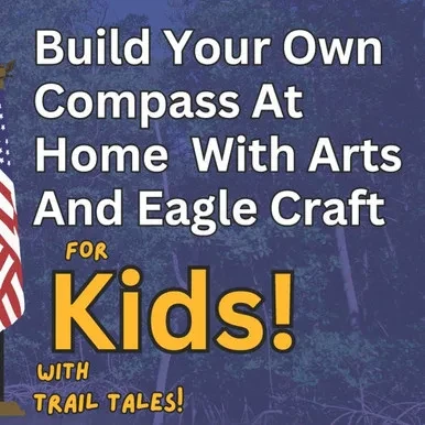 Build Your own compass at home with Arts and Eagle Craft for Kids with Trail Tales!
