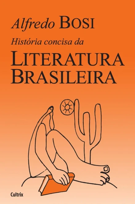 Histã³Ria Concisa Da Literatura Brasileira (Portuguese Edition)