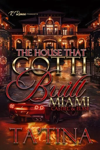 The House That Gotti Built Miami: Castiel & Elyse