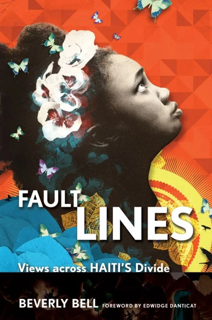 Fault Lines: Views Across Haiti'S Divide