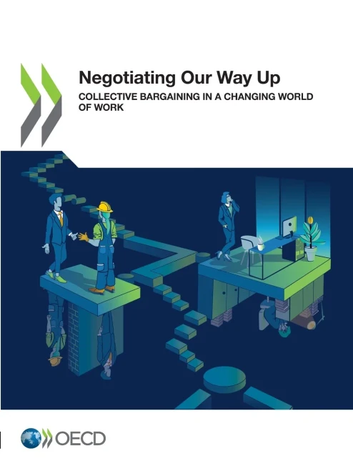 Negotiating Our Way Up Collective Bargaining in a Changing World of Work
