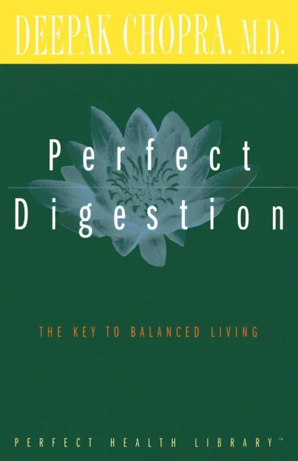 Perfect Digestion: The Key To Balanced Living (Perfect Health Library)