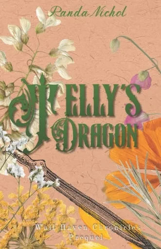 Telly's Dragon: Wall Haven Chronicles Prequal