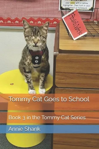 Tommy Cat Goes to School: Book 3 in the Tommy Cat Series
