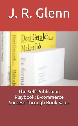 The Self-Publishing Playbook: E-commerce Success Through Book Sales